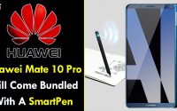 Huawei Mate 10 Pro Will Come Bundled With A SmartPen