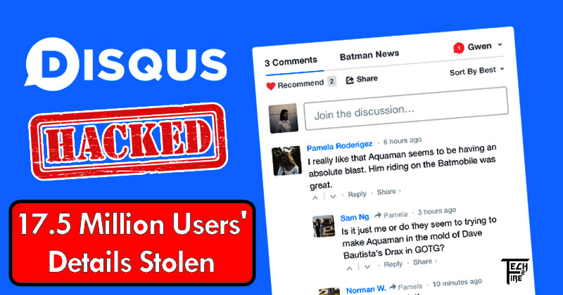 Disqus Hacked: More Than 17.5 Million Usersâ Details Stolen