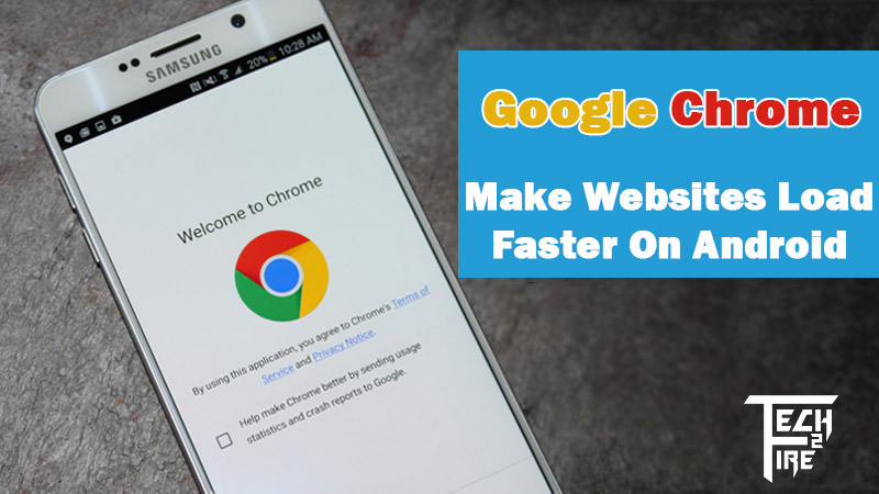 How to Make Websites Load Fast In Google Chrome On Android