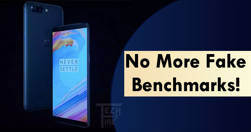 Finally, OnePlus 5T Puts An Finish To Cheating Android Benchmarks