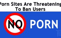 Hereâs Why Porn Sites Are Threatening To Ban Users