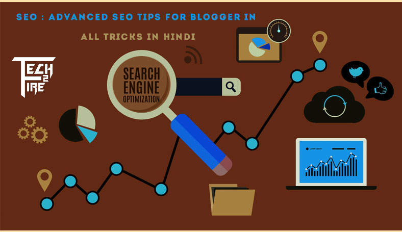 Advanced SEO Tips For Bloggers