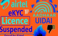 Airtel e_kyc license Suspended